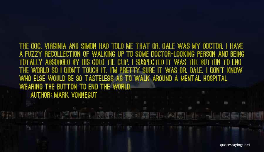 Mark Vonnegut Quotes 371788