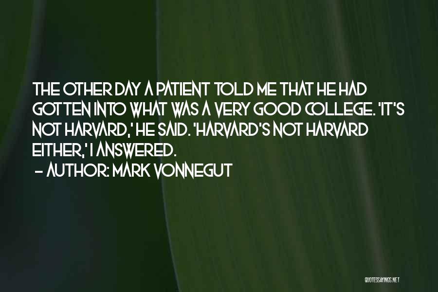 Mark Vonnegut Quotes 373147