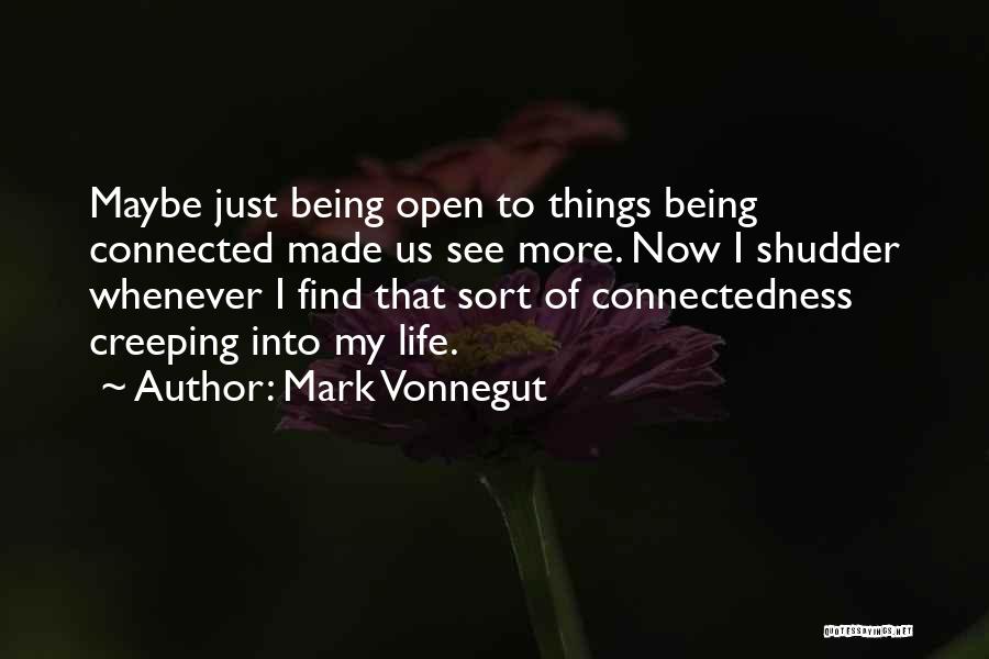 Mark Vonnegut Quotes 827573