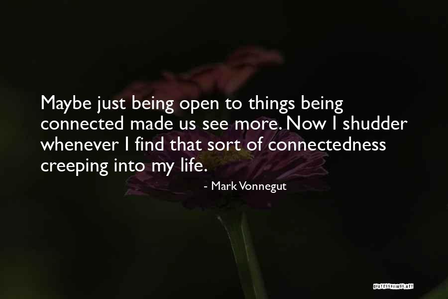 Mark Vonnegut Quotes 827573