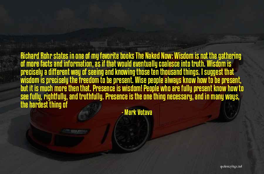 Mark Votava Quotes 1879157 Mark Votava Quotes 1879157