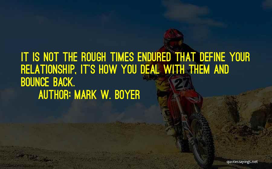 Mark W. Boyer Quotes 1001511