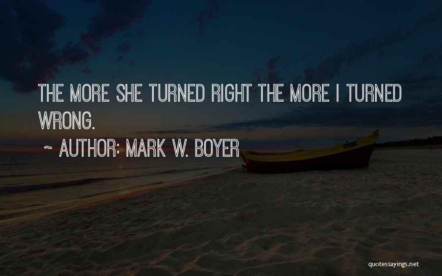 Mark W. Boyer Quotes 1205936