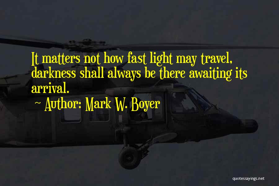 Mark W. Boyer Quotes 1235127