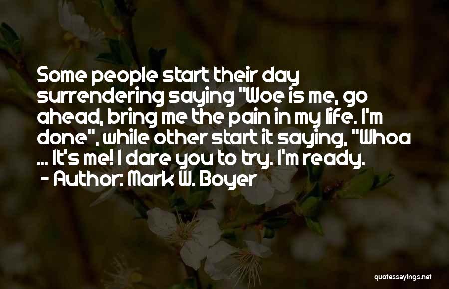 Mark W. Boyer Quotes 1451934