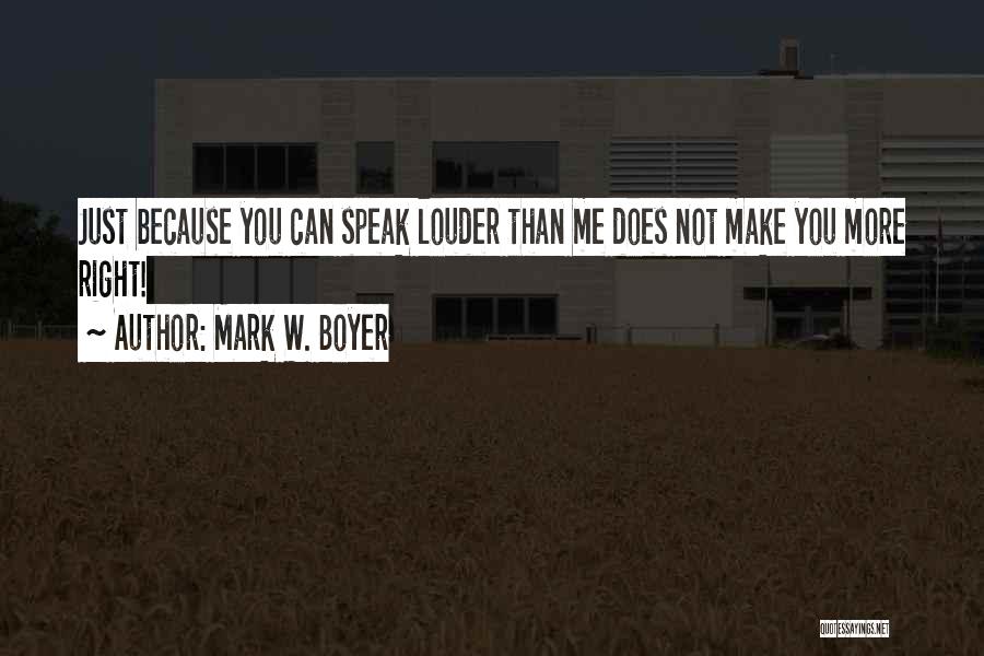 Mark W. Boyer Quotes 1477942