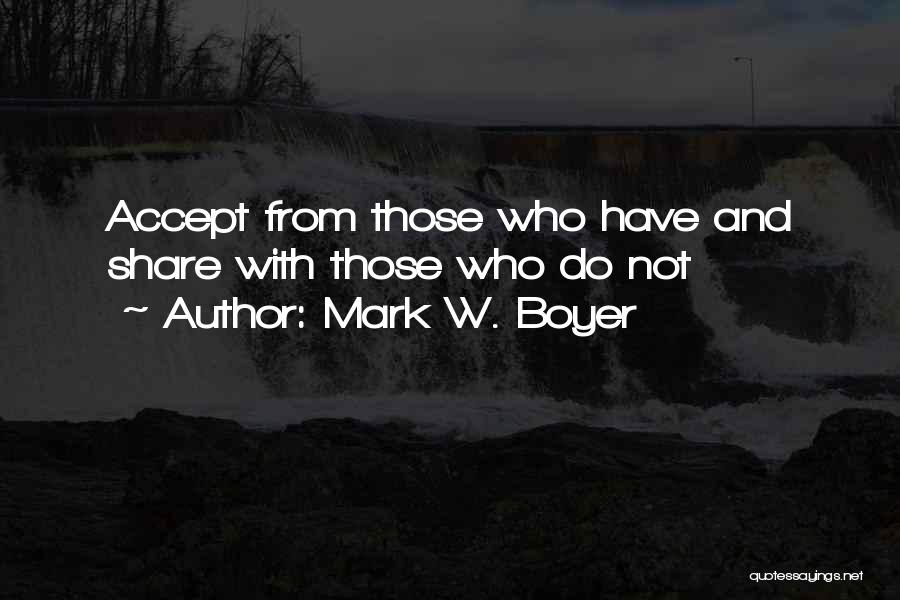 Mark W. Boyer Quotes 1668388