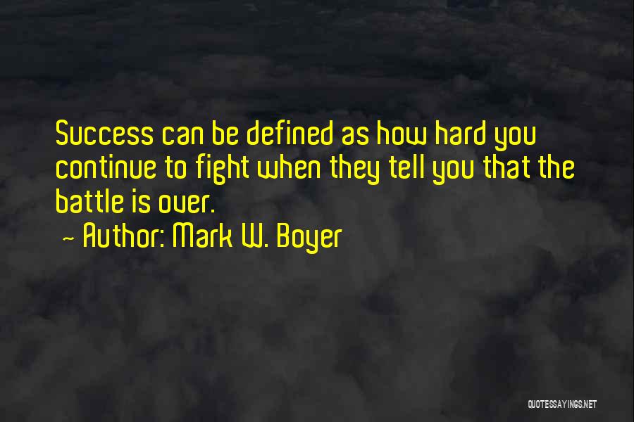 Mark W. Boyer Quotes 1864987