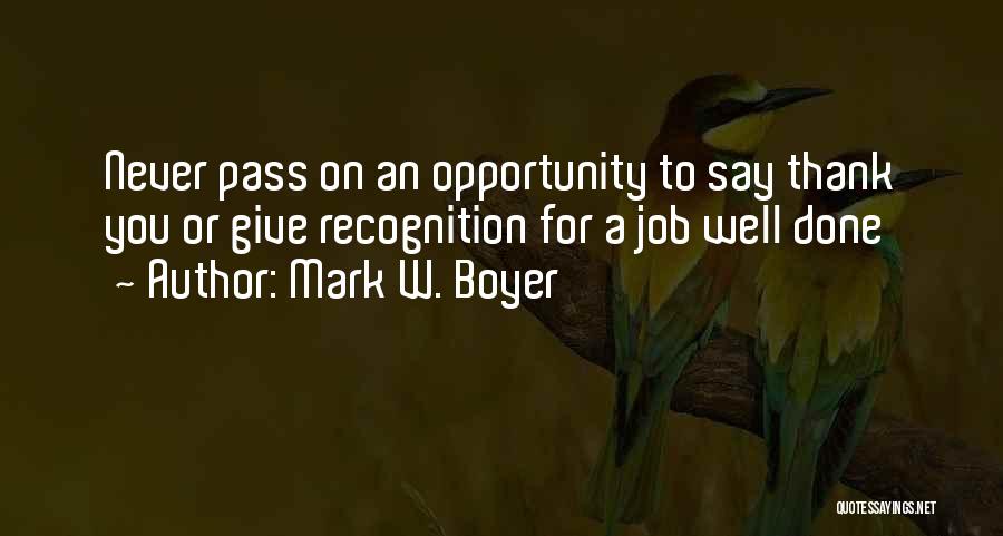 Mark W. Boyer Quotes 2047264