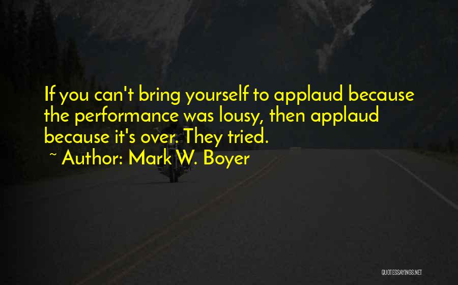 Mark W. Boyer Quotes 2235661