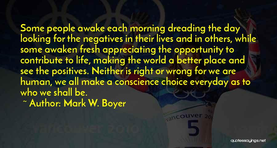 Mark W. Boyer Quotes 300011