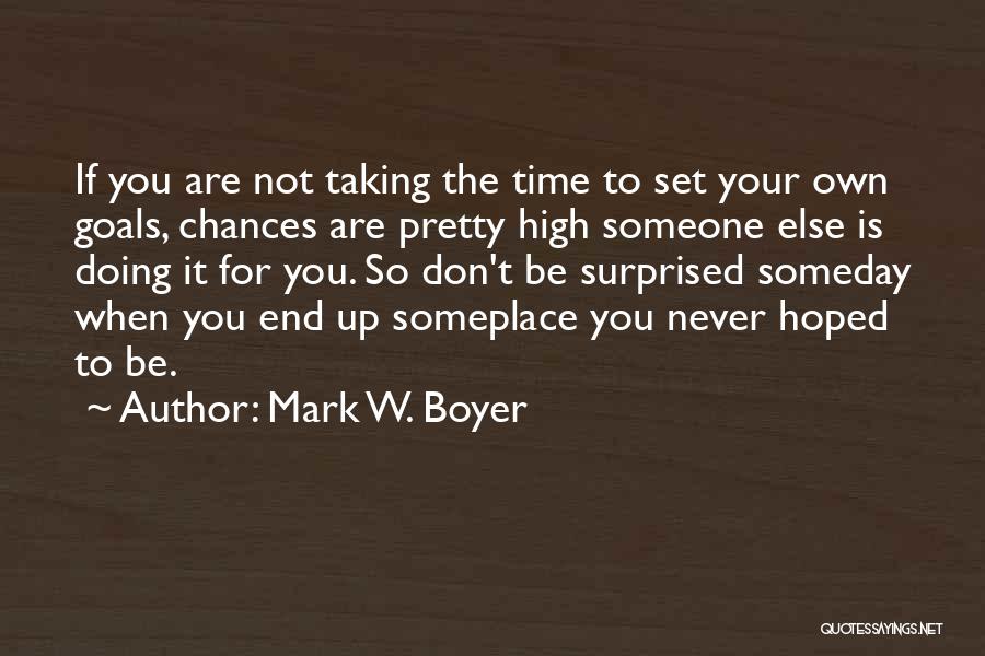 Mark W. Boyer Quotes 493360