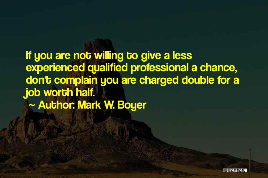 Mark W. Boyer Quotes 745785