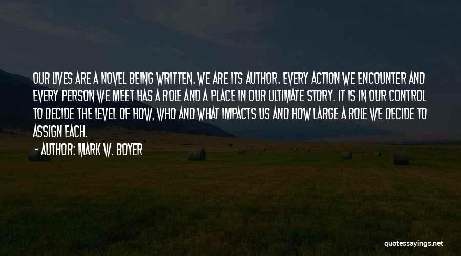 Mark W. Boyer Quotes 86628