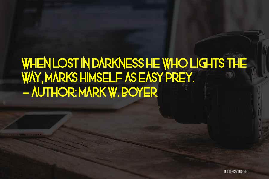 Mark W. Boyer Quotes 912805