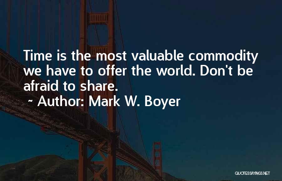 Mark W. Boyer Quotes 952030