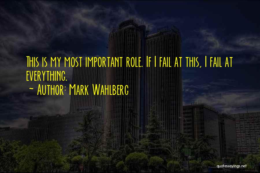 Mark Wahlberg Quotes 1034812
