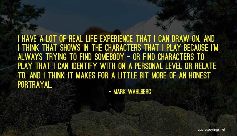 Mark Wahlberg Quotes 1255612