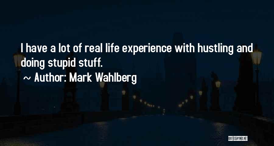 Mark Wahlberg Quotes 1625117