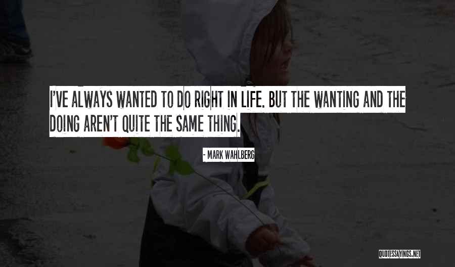 Mark Wahlberg Quotes 164821 Mark Wahlberg Quotes 164821