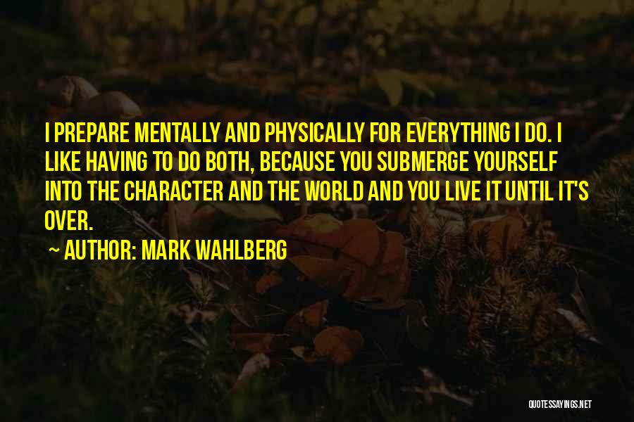 Mark Wahlberg Quotes 1684480