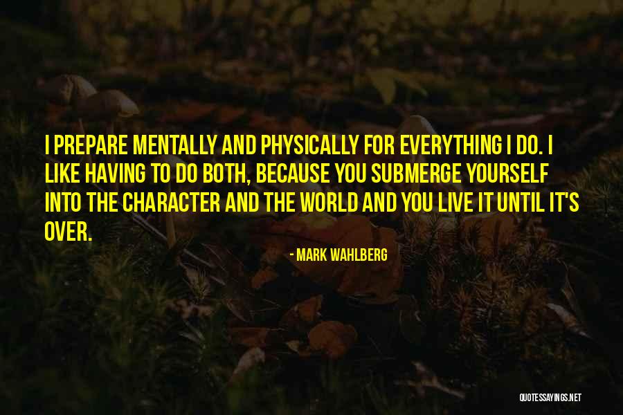 Mark Wahlberg Quotes 1684480