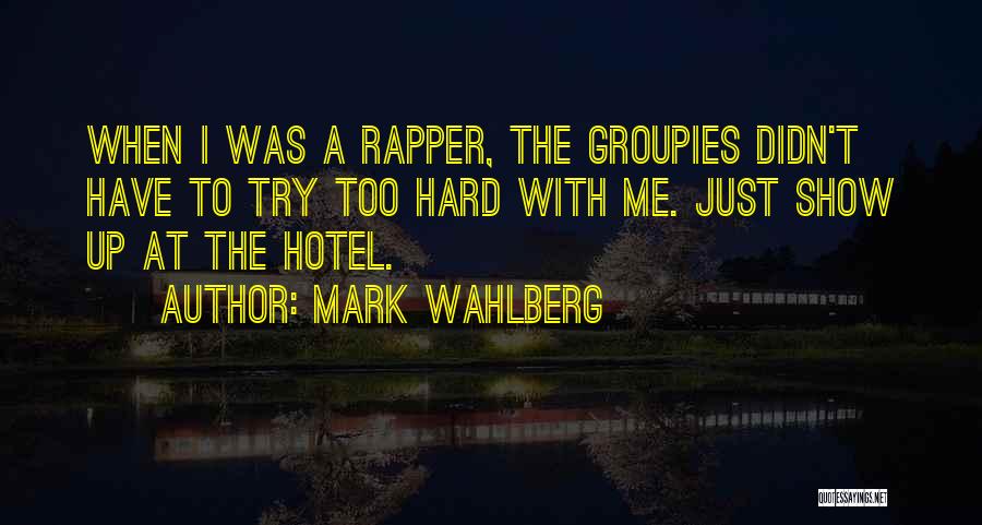 Mark Wahlberg Quotes 1815378