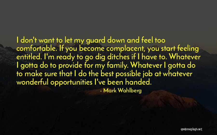 Mark Wahlberg Quotes 2260682 Mark Wahlberg Quotes 2260682