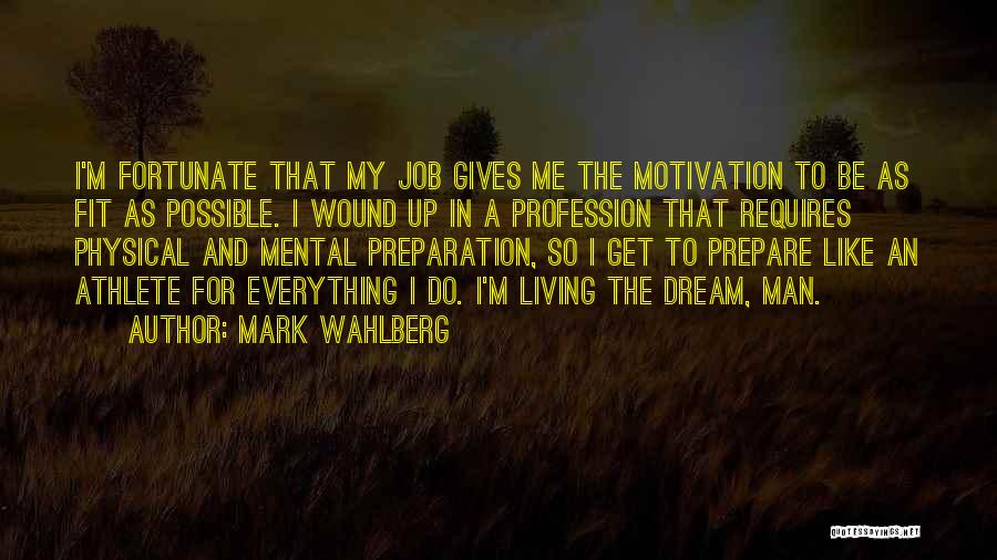 Mark Wahlberg Quotes 529704