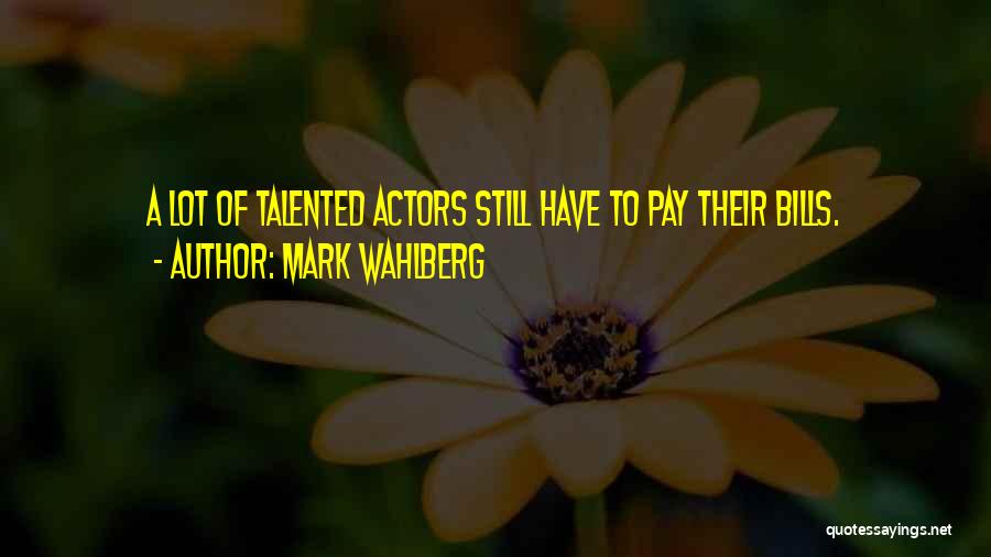 Mark Wahlberg Quotes 533062