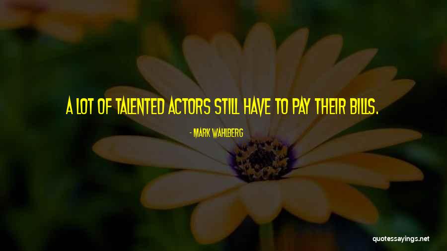 Mark Wahlberg Quotes 533062 Mark Wahlberg Quotes 533062
