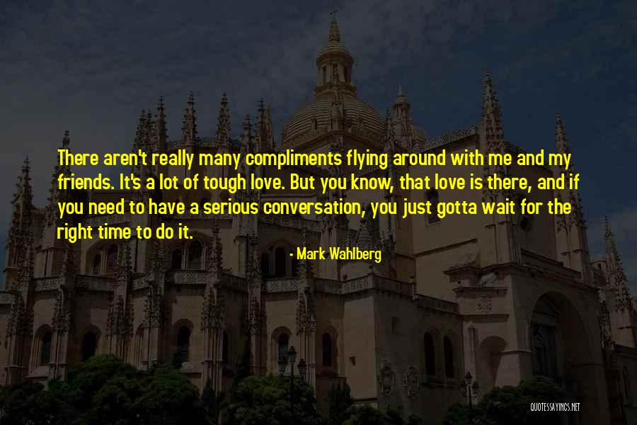 Mark Wahlberg Quotes 645362