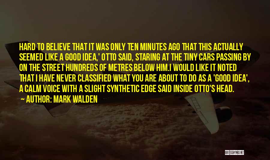 Mark Walden Quotes 1138186