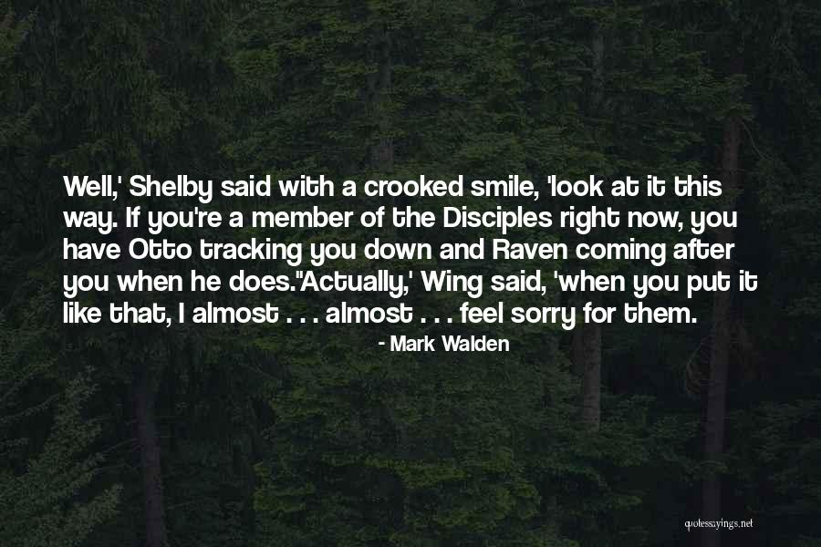 Mark Walden Quotes 1263889 Mark Walden Quotes 1263889