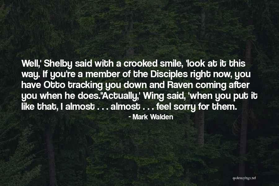 Mark Walden Quotes 1263889