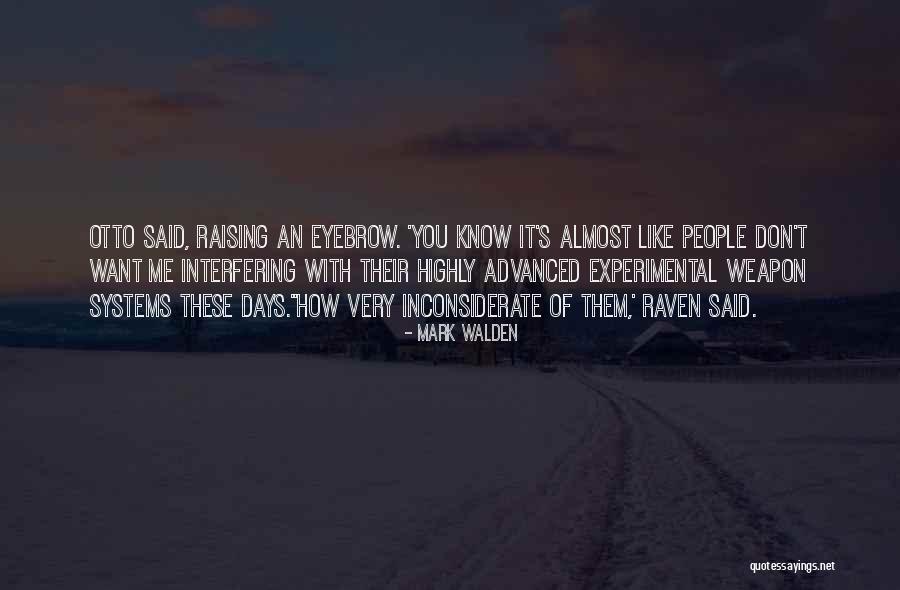 Mark Walden Quotes 1441905 Mark Walden Quotes 1441905