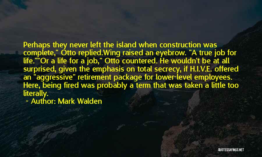 Mark Walden Quotes 2007366