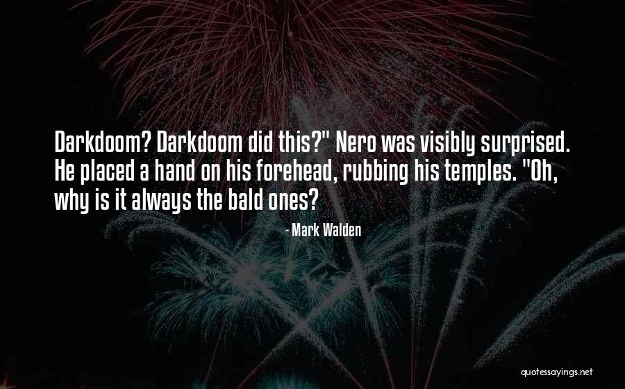 Mark Walden Quotes 2161249 Mark Walden Quotes 2161249