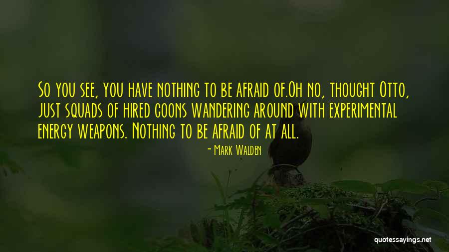 Mark Walden Quotes 2252534 Mark Walden Quotes 2252534