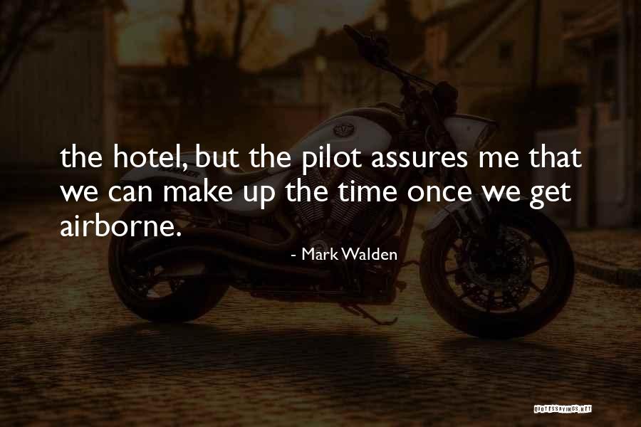 Mark Walden Quotes 293279