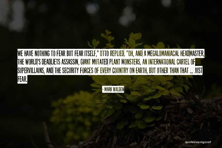 Mark Walden Quotes 496469 Mark Walden Quotes 496469
