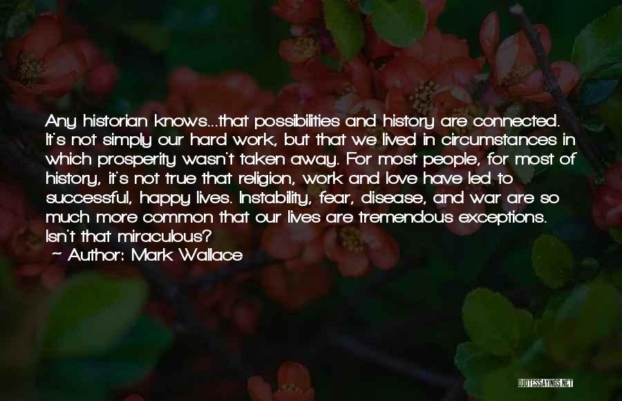 Mark Wallace Quotes 1495293