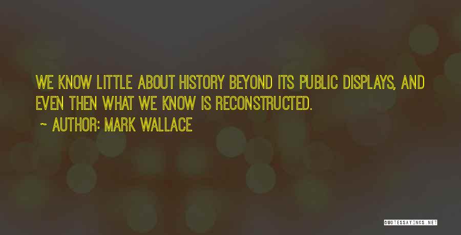 Mark Wallace Quotes 1609080