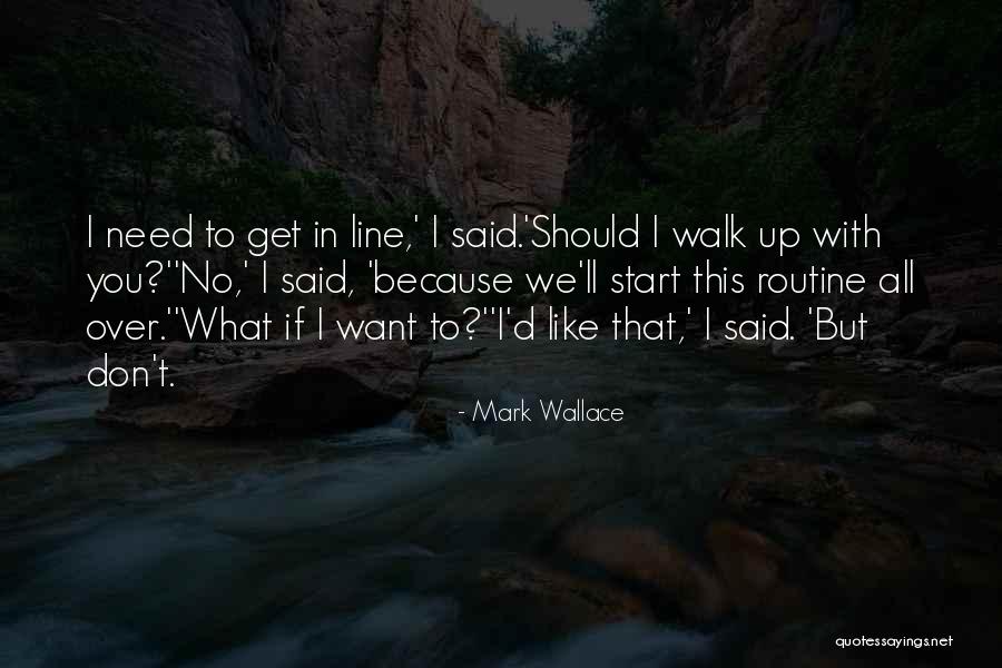 Mark Wallace Quotes 1783583