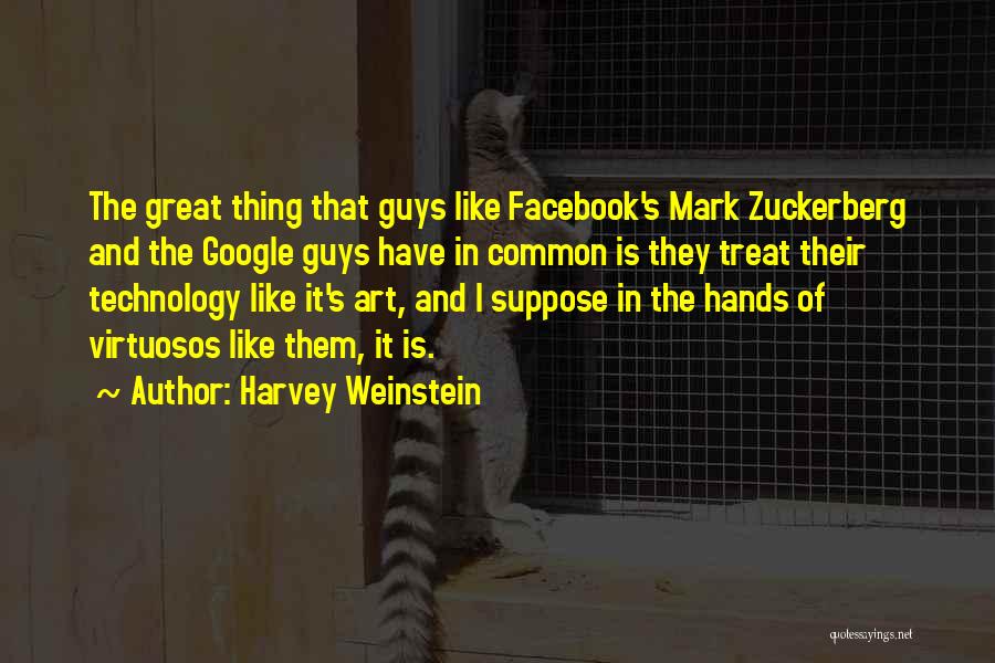 Mark Weinstein Quotes By Harvey Weinstein