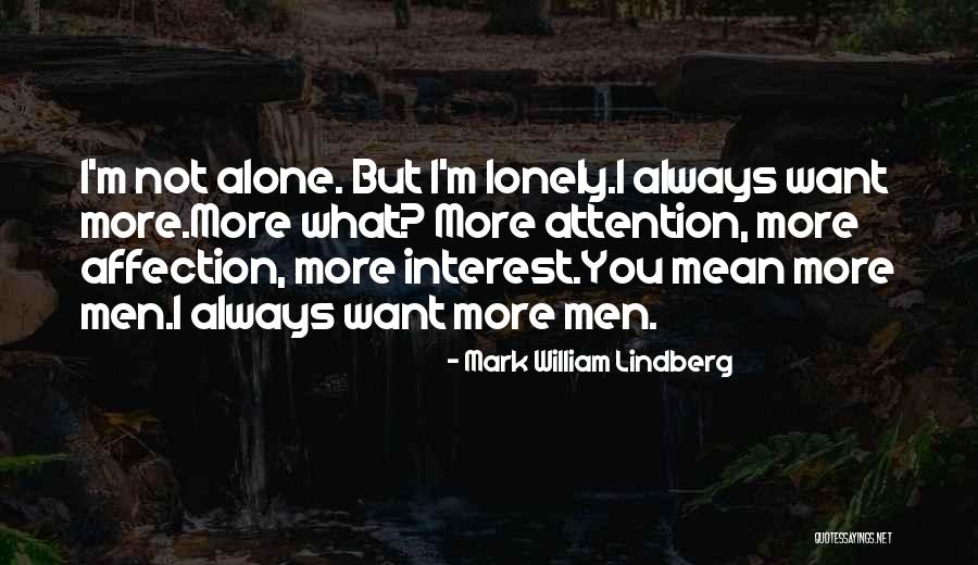 Mark William Lindberg Quotes 1765548 Mark William Lindberg Quotes 1765548