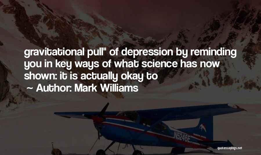 Mark Williams Quotes 1077950
