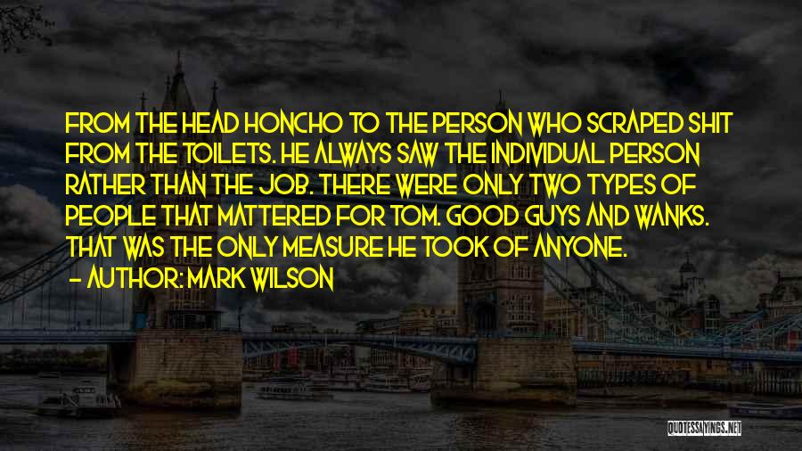 Mark Wilson Quotes 110941