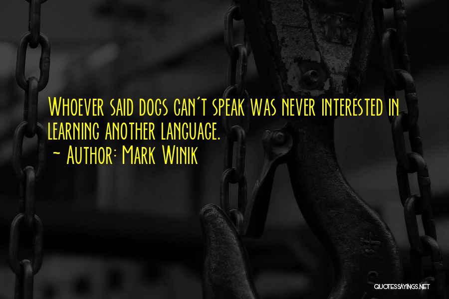 Mark Winik Quotes 643461
