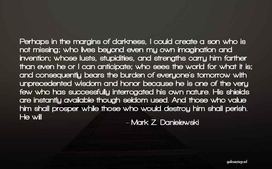 Mark Z. Danielewski Quotes 1180680 Mark Z. Danielewski Quotes 1180680